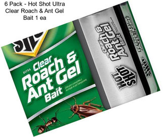 6 Pack - Hot Shot Ultra Clear Roach & Ant Gel Bait 1 ea