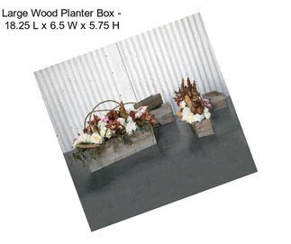 Large Wood Planter Box - 18.25\