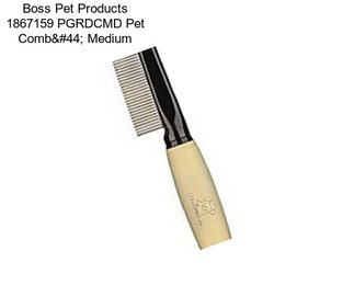 Boss Pet Products 1867159 PGRDCMD Pet Comb, Medium