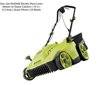 Sun Joe MJ506E Electric Reel Lawn Mower w/ Grass Catcher | 16 in | 6.5 Amp | Quad Wheel | 24 Blade