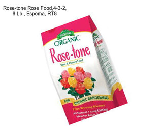 Rose-tone Rose Food,4-3-2, 8 Lb., Espoma, RT8