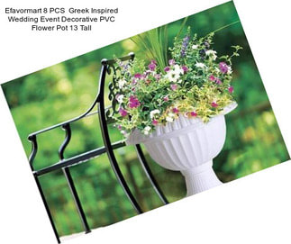 Efavormart 8 PCS  Greek Inspired Wedding Event Decorative PVC Flower Pot 13\