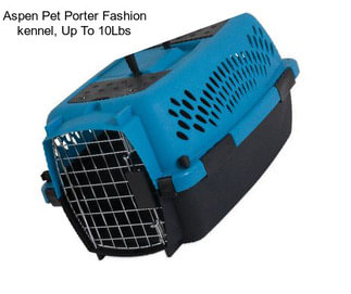 Aspen Pet Porter Fashion kennel, Up To 10Lbs