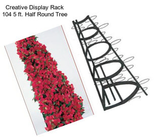 Creative Display Rack 104 5 ft. Half Round Tree