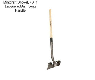 Mintcraft Shovel, 48 in Lacquered Ash Long Handle