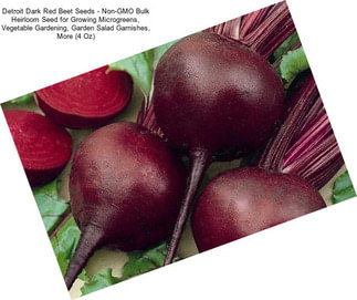 Detroit Dark Red Beet Seeds - Non-GMO Bulk Heirloom Seed for Growing Microgreens, Vegetable Gardening, Garden Salad Garnishes, More (4 Oz)