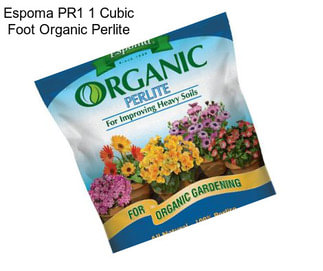 Espoma PR1 1 Cubic Foot Organic Perlite