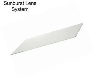 Sunburst Lens System