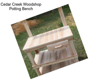 Cedar Creek Woodshop Potting Bench