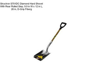 Structron S701DC Diamond Hard Shovel With Rear Rolled Step, 9.9 in W x 12 in L, 26 in, D-Grip Fiberg