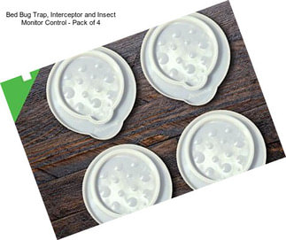 Bed Bug Trap, Interceptor and Insect Monitor Control - Pack of 4