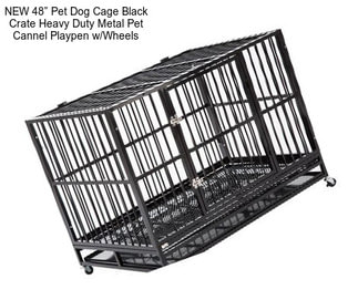 NEW 48” Pet Dog Cage Black Crate Heavy Duty Metal Pet Cannel Playpen w/Wheels