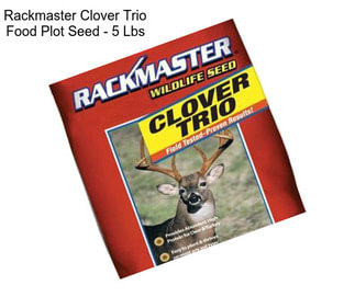 Rackmaster Clover Trio Food Plot Seed - 5 Lbs