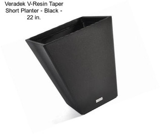 Veradek V-Resin Taper Short Planter - Black - 22 in.