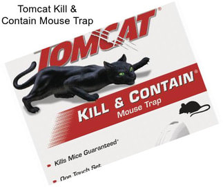 Tomcat Kill & Contain Mouse Trap