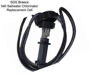 SGS Breeze 540 Saltwater Chlorinator Replacement Cell