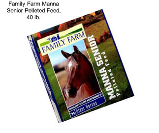 Family Farm Manna Senior Pelleted Feed, 40 lb.