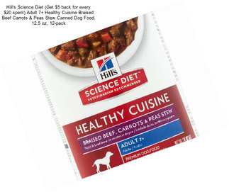 Hill\'s Science Diet (Get $5 back for every $20 spent) Adult 7+ Healthy Cuisine Braised Beef Carrots & Peas Stew Canned Dog Food, 12.5 oz, 12-pack