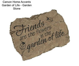 Carson Home Accents Garden of Life - Garden Stone