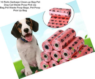 10 Rolls Garbage Clean-up Bag Pet Dog Cat Waste Poop Pick Up Bag,Pet Waste Poop Bags, Pet Poop Pick Up Bag