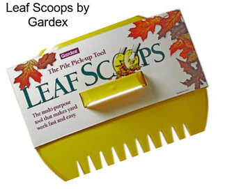 Leaf Scoops by Gardex