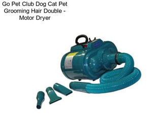 Go Pet Club Dog Cat Pet Grooming Hair Double - Motor Dryer