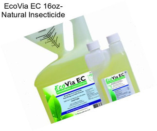 EcoVia EC 16oz- Natural Insecticide