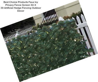 Best Choice Products Faux Ivy Privacy Fence Screen 94\