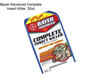 Bayer Advanced Complete Insect Killer, 32oz