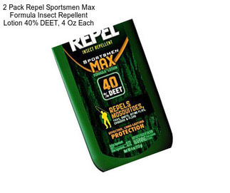 2 Pack Repel Sportsmen Max Formula Insect Repellent Lotion 40% DEET, 4 Oz Each