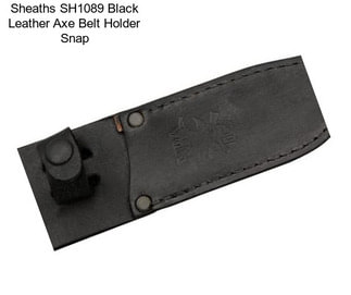 Sheaths SH1089 Black Leather Axe Belt Holder Snap