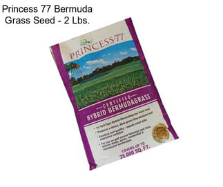 Princess 77 Bermuda Grass Seed - 2 Lbs.