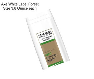 Axe White Label Forest Size 3.8 Ounce each
