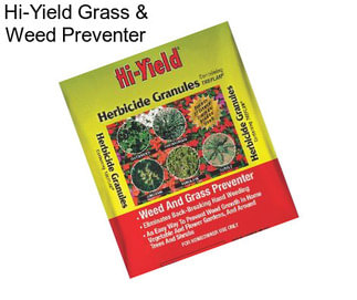 Hi-Yield Grass & Weed Preventer