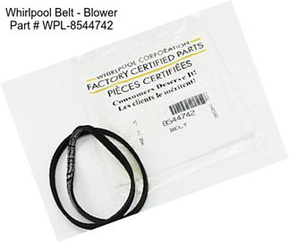 Whirlpool Belt - Blower Part # WPL-8544742