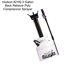 Hudson 62192 2 Gallon Back Reliever Poly Compression Sprayer