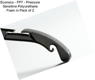 Econoco - FP7 - Pressure Sensitive Polyurethane Foam in Pack of 2