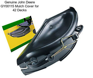 Genuine John Deere GY00115 Mulch Cover for 42\