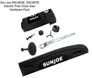 Sun Joe SWJ803E, SWJ807E Electric Pole Chain Saw Hardware Pack