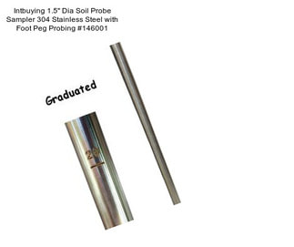 Intbuying 1.5\'\' Dia Soil Probe Sampler 304 Stainless Steel with Foot Peg Probing #146001