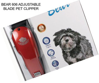 BEAR 606 ADJUSTABLE BLADE PET CLIPPER