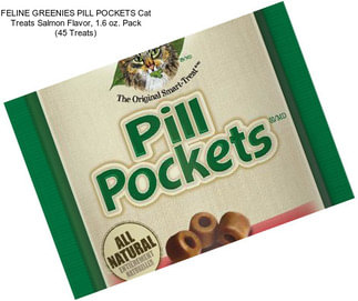 FELINE GREENIES PILL POCKETS Cat Treats Salmon Flavor, 1.6 oz. Pack (45 Treats)