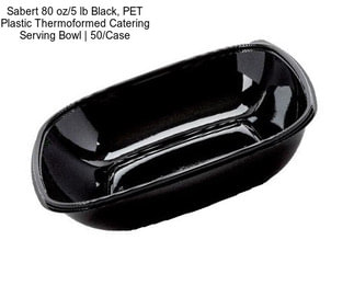 Sabert 80 oz/5 lb Black, PET Plastic Thermoformed Catering Serving Bowl | 50/Case