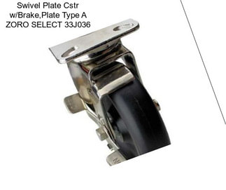 Swivel Plate Cstr w/Brake,Plate Type A ZORO SELECT 33J036