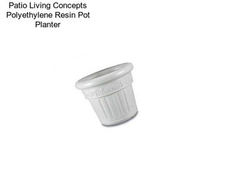 Patio Living Concepts Polyethylene Resin Pot Planter