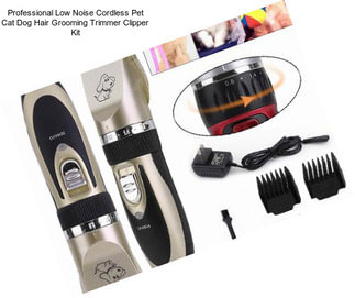 Professional Low Noise Cordless Pet Cat Dog Hair Grooming Trimmer Clipper Kit