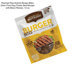 Rachael Ray Nutrish Burger Bites Grain Free Dog Treats, Beef Burger with Bison Recipe, 12 oz