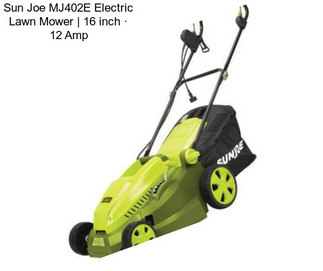 Sun Joe MJ402E Electric Lawn Mower | 16 inch · 12 Amp