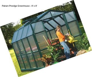 Palram Prestige Greenhouse - 8\' x 8\'