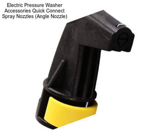 Electric Pressure Washer Accessories Quick Connect Spray Nozzles (Angle Nozzle)